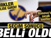 Kosova’da Erken Seçim: Kurti Zaferle Çıktı, Türk Partisi Mecliste